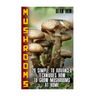 Mushrooms: 20 Simple to Advanced Techniques How To Grow Mushrooms At Home