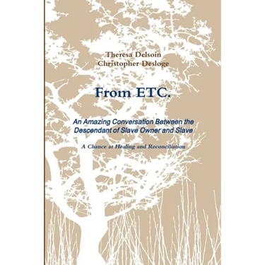 From ETC. - An Amazing Conversation Between the Descendant of Slave Owner and Slave - A Chance at Healing and Reconciliation