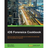 IOS Forensics Cookbook