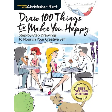 Draw 100 Things to Make You Happy: Step-By-Step Drawings to Nourish Your Creative Self
