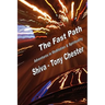 The Fast Path - Adventures in Meditation & Spirituality
