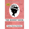 The Bonnet Book: Diary of an Orphan Train Hatmaker