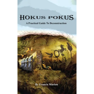 Hokus Pokus: A Practical Guide to Deconstruction