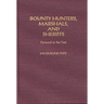 Bounty Hunters, Marshals, and Sheriffs: Forward to the Past