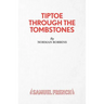 Tiptoe Through the Tombstones