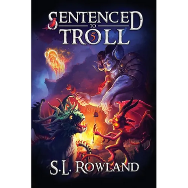 Sentenced to Troll 5