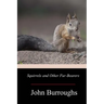 Squirrels and Other Fur-Bearers