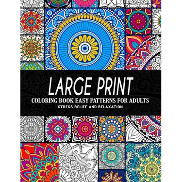 Large Print Coloring Book Easy Patterns for Adults