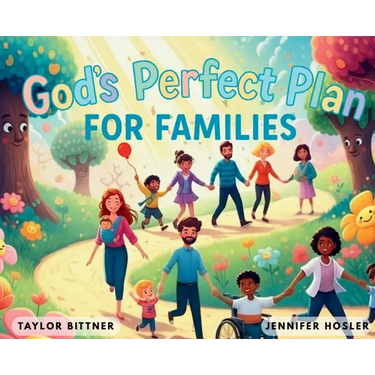 God's Perfect Plan For Families