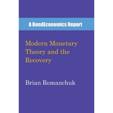 Modern Monetary Theory and the Recovery