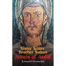 Sister Water, Brother Sultan - Francis of Assisi