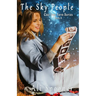 The Sky People: Cast Iron Farm Book 4