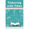 Tinkering with Tales: Using Children's Literature to Engage in Stem