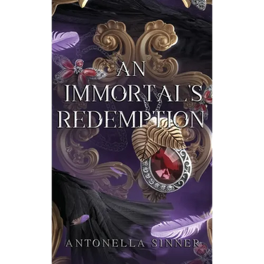 An Immortal's Redemption: A Forbidden Celestial Novel