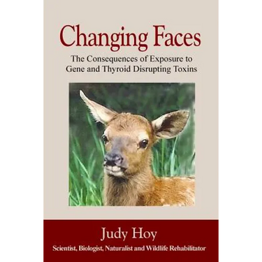 Changing Faces: The Consequences of Exposure to Gene and Thyroid Disrupting Toxins