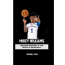 Mikey Williams: Breaking Barriers in the World of Basketball