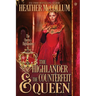 The Highlander & The Counterfeit Queen