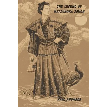 The Legend of Matsumura Sokon