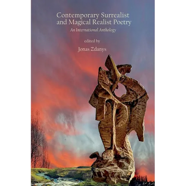 Contemporary Surrealist and Magical Realist Poetry