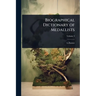 Biographical Dictionary of Medallists