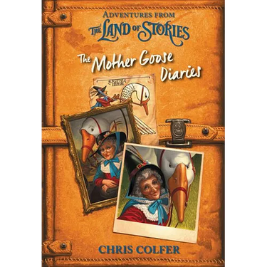 Adventures from the Land of Stories: The Mother Goose Diaries