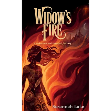 Widow's Fire, A Seduction and Spiritual Journey