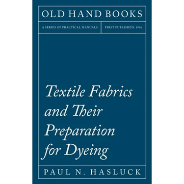 Textile Fabrics and Their Preparation for Dyeing