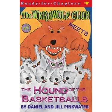 The Werewolf Club Meets the Hound of the Basketballs