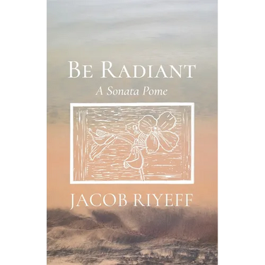 Be Radiant: A Sonata Pome