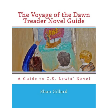 The Voyage of the Dawn Treader Novel Guide