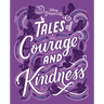 Tales of Courage and Kindness