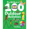 The Big Book of 100 Outdoor Activities