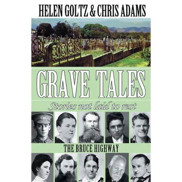 Grave Tales: Bruce Highway