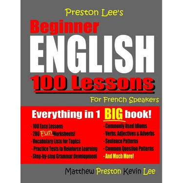 Preston Lee's Beginner English 100 Lessons For French Speakers