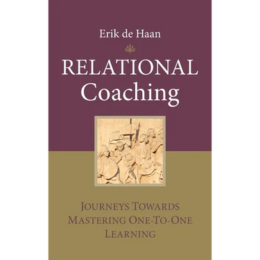 Relational Coaching: Journeys Towards Mastering One-To-One Learning