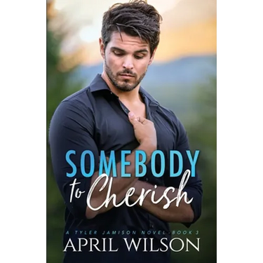 Somebody to Cherish: An Age Gap Protector Gay Romance