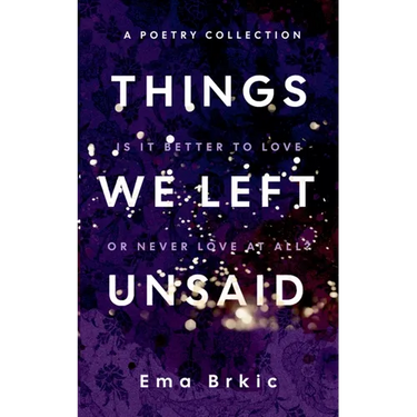 Things We Left Unsaid