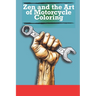 Zen and the Art of Motorcycle Coloring
