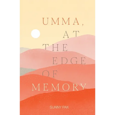 Umma, at the Edge of Memory