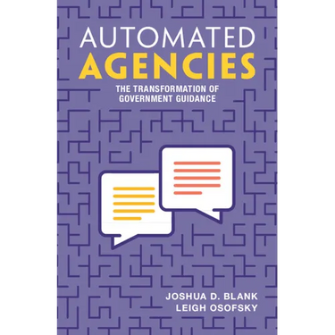 Automated Agencies: The Transformation of Government Guidance