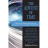 The Advent of Time: A Solution to the Problem of Evil Based on the Prerequisites of Love & an Analysis of Timeless Being