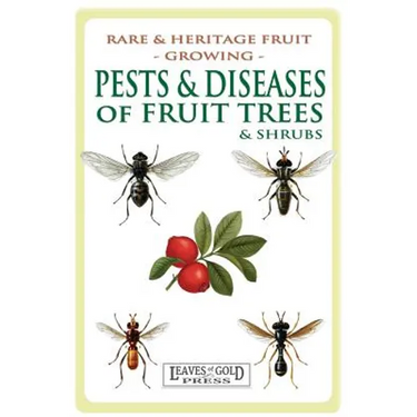 Pests and Diseases of Fruit Trees and Shrubs
