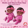 Nicki and Niya's First Year: Baby A Meets Baby B