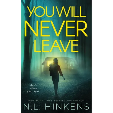 You Will Never Leave: A psychological suspense thriller