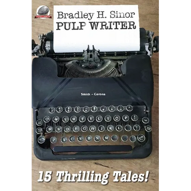 Bradley H. Sinor Pulp Writer