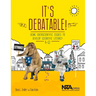 It's Debatable!: Using Socioscientific Issues to Develop Scientific Literacy, K-12