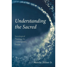 Understanding the Sacred