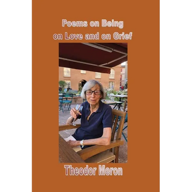 Poems on Being, on Love and on Grief