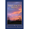 Five Faces West