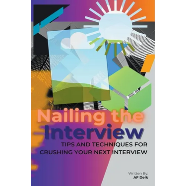 Nailing the Interview: Tips and Techniques for Crushing Your Next Interview